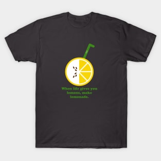 Lemon makes Lemonade T-Shirt